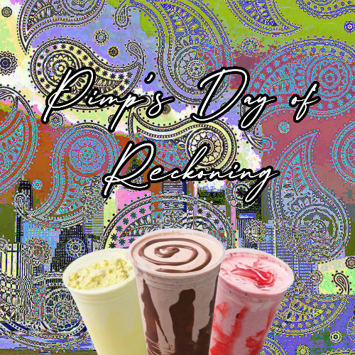 Pimp's Day of Reckoning (feat. Dr Swirly)