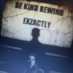 Be Kind Rewind