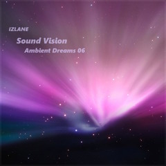 Sound Vision Ambient Dreams 06