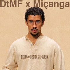 DtMF x Miçanga (International Religion Edit)