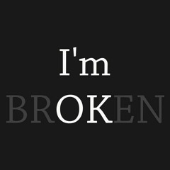 Broken