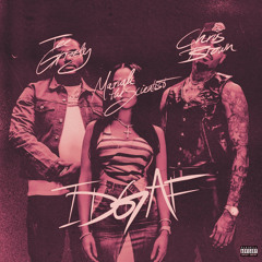 IDGAF (fast) - Tee Grizzley/Mariah the Scientist/Chris Brown