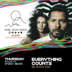 Everything Counts | Be With You Radioshow Ep21 | PURE IBIZA RADIO