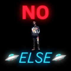 NO ONE ELSE