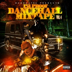 151Proof - Dancehall Mixtape Vol. 4
