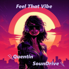 Feel That Vibe