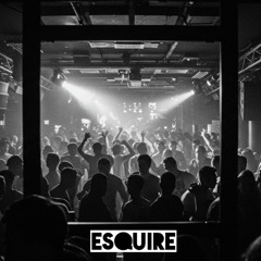eSQUIRE 2025 DJ Mix Part 1