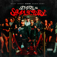 Sempre na Simplicidade (feat. Boladin 211 & MC Vine7)