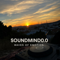 Waves of Emotion (Soundmind0.0 Edition) – DJ Set