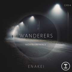 ENAKEI - Wanderers (nightblure remix)