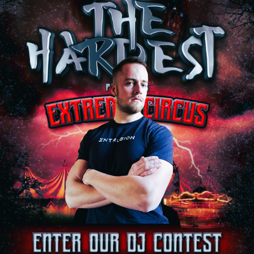 THE HARDEST PRES. EXTREME CIRCUS [CONTEST MIX BY INTRUSION]