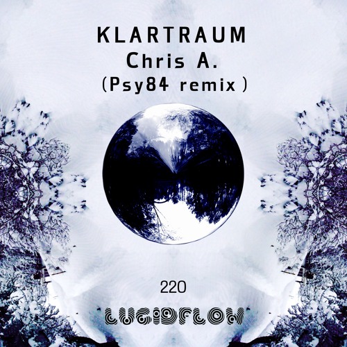 KLARTRAUM - Chris A. (Original Mix)