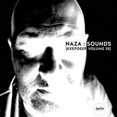 NAZA - SOUNDS [KeepDeep Volume 35]