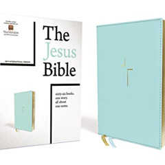 [Get] PDF 💜 The Jesus Bible, NIV Edition, Leathersoft, Blue, Comfort Print by  Zonde
