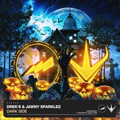 Heartbeat & Legion proudly pres. DREK'S & Jawny Sparklez - Dark Side (Radio Edit) [LGNRHBT001]
