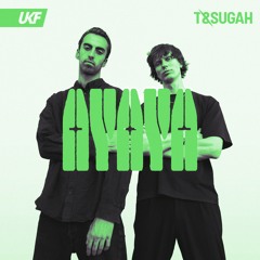 T & Sugah - Ayaya