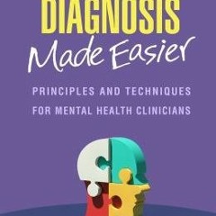 (Download PDF/Epub) Diagnosis Made Easier: Principles and Techniques for Mental Health Clinicians -
