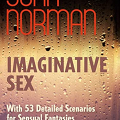 READ PDF 🖋️ Imaginative Sex by  John Norman EPUB KINDLE PDF EBOOK