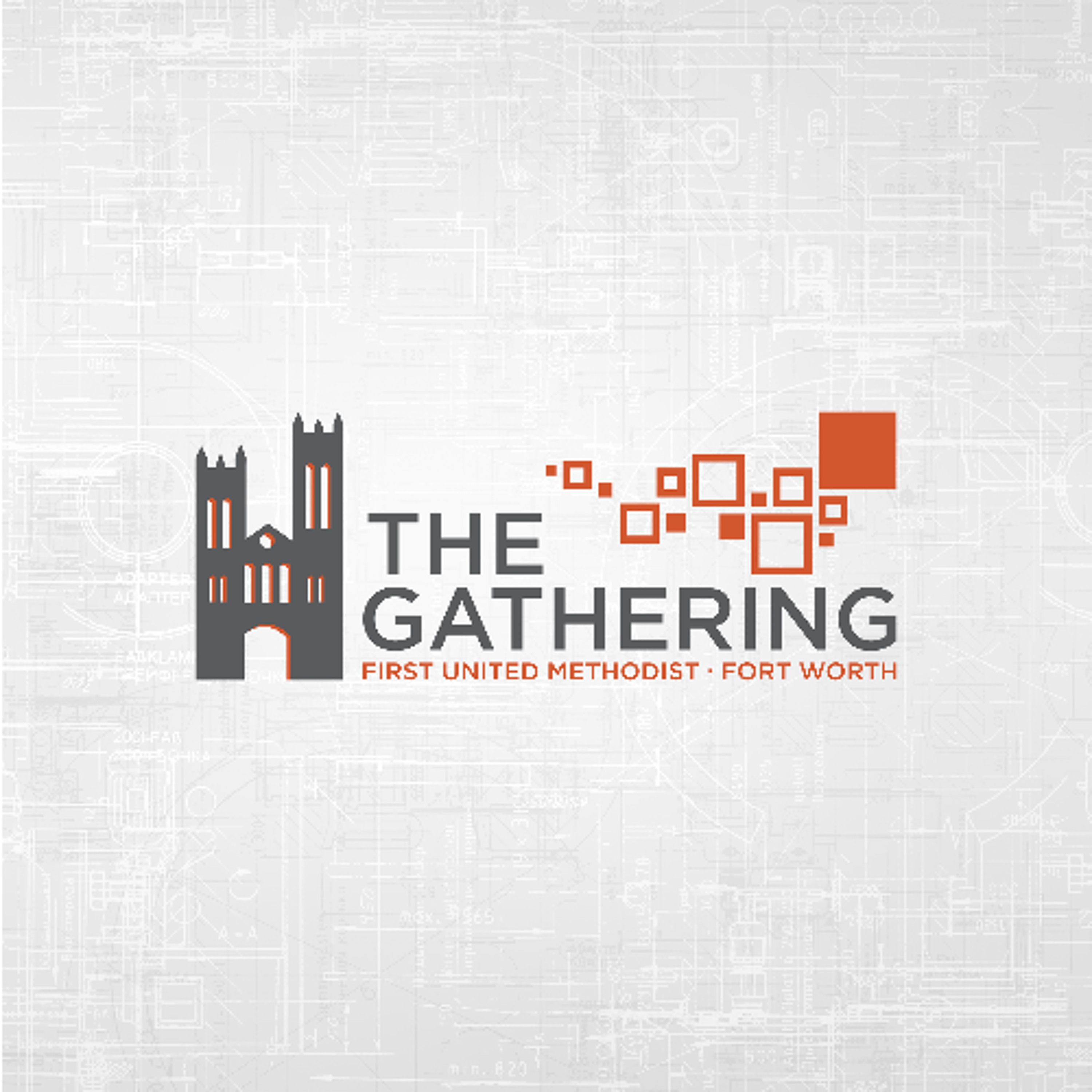 June 8, 2025: The Gathering Sermon episode artwork