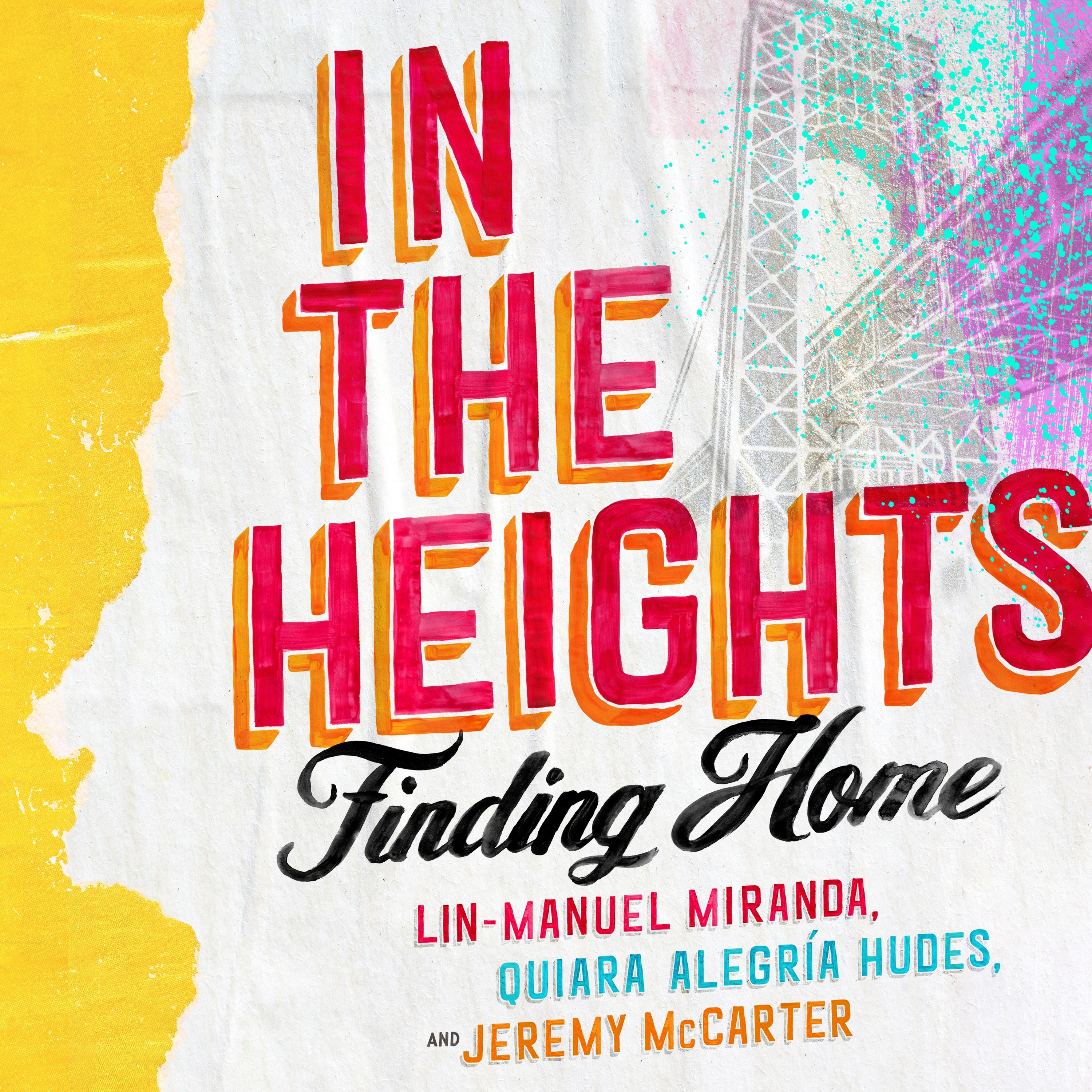 cover of episode IN THE HEIGHTS by Lin-Manuel Miranda, et al., read by America Ferrera - audiobook extract