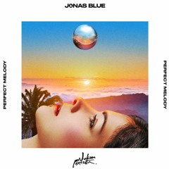 Jonas Blu & Julian Perretta - Perfect Melody (valenthin remix)
