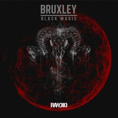 Bruxley Black Magic EP (FREE DOWNLOAD)