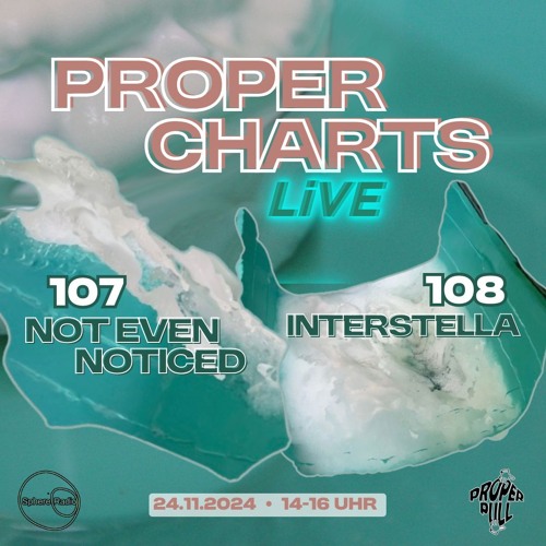 Proper Charts 107 & 108 - w/ InterStella & not even noticed - 24.11.2024