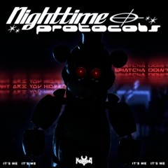 Nighttime_Protocols (BIRTHDAY FREEBIE)