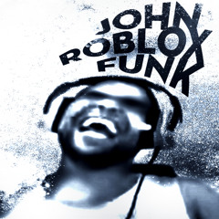 JOHN ROBLOX FUNK