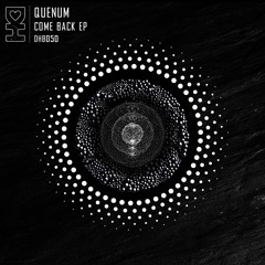 Quenum - Come Back (Original Mix)
