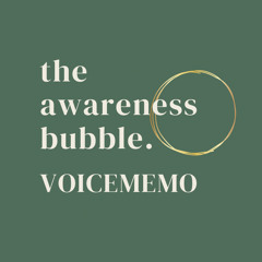 Awareness bubble - overview dag 5