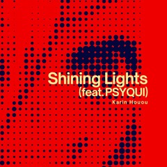 Shining Lights feat.PSYQUI (Ide_Co Remix)
