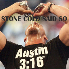 STONECOLDSAIDSO