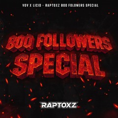 VDV x LICID - RAPTOXZ  800 FOLLOWERS SPECIAL  (FREE DL)