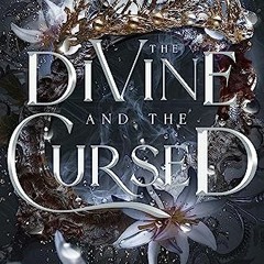 Télécharger le PDF The Divine and the Cursed (The Divine and the Cursed, #1) en ligne gratuitement