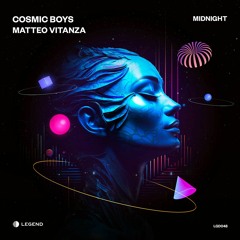 Premiere: Cosmic Boys, Matteo Vitanza - Midnight [Legend]