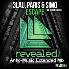 3lau Paris Simo Escape (Anko - Music) Extended Mix