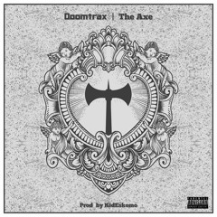 The Axe (Prod by KidEskomo)