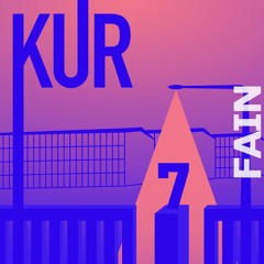 fain @ KUR 7 - 071224