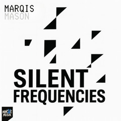 Silent Frequencies