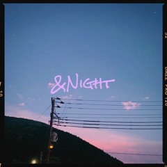 &Night