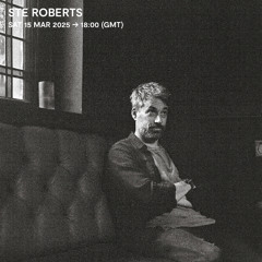 Ste Roberts - 15 March 2025
