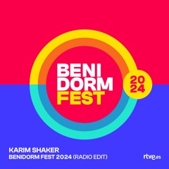 Karim Shaker - Benidorm Fest 2024