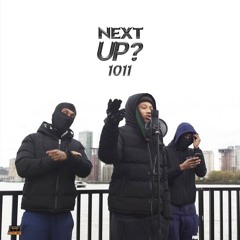 1011 (Digga D x Sav’O x T.Y) - Next Up? Part 1