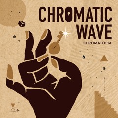 Chromatic Wave - Breathtaking