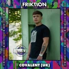 Friktion Resident Mix Vol 2: Covalent(UK)