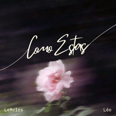 Cómo estás (ft.léo)