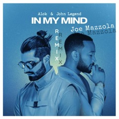John_Legend_In_My_Mind(Joe_Mazzola_Remix)