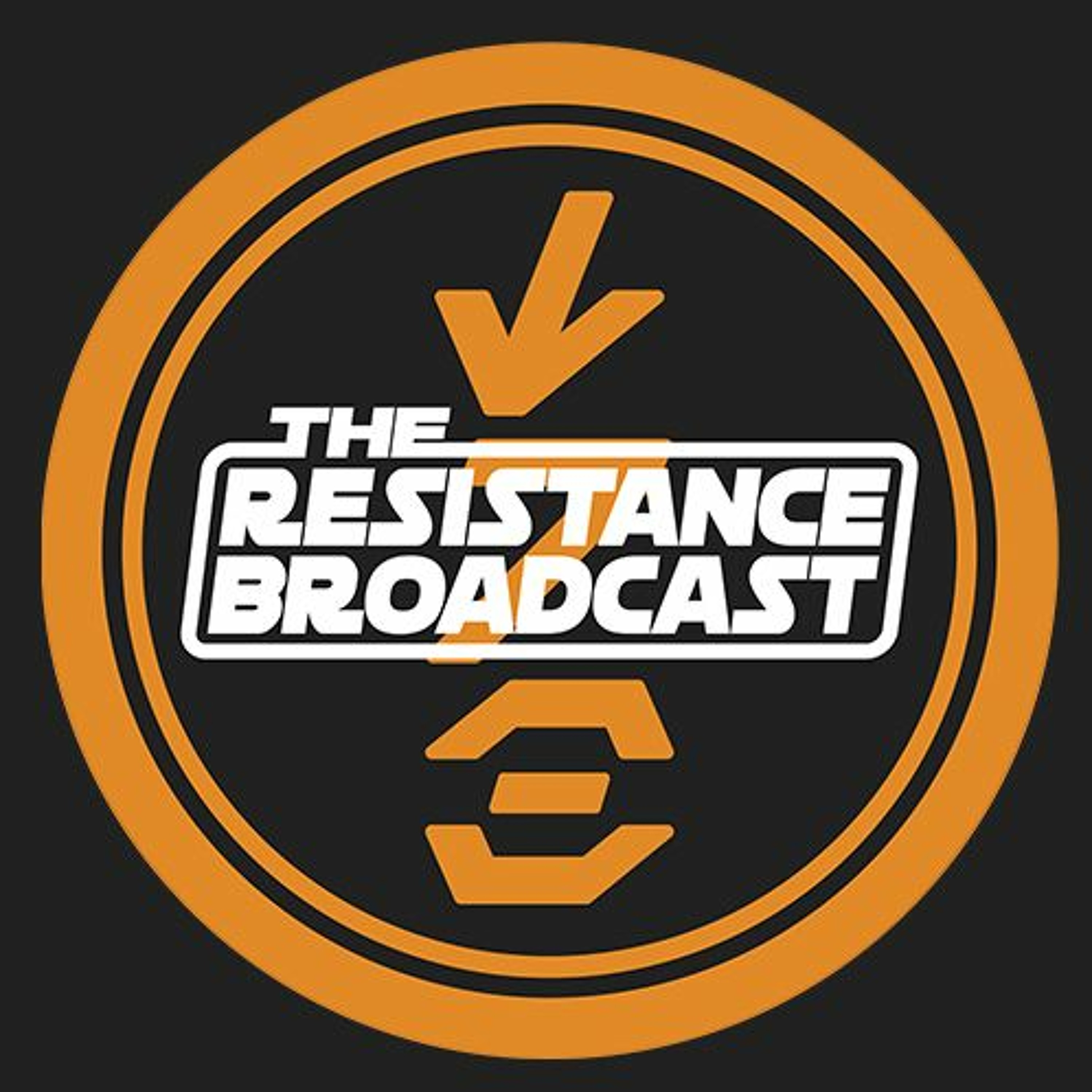 The Resistance Broadcast: Star Wars Podcast