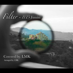 (2020)Filter - BTS Jimin 방탄소년단 지민 female version - covered by. LMK